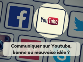 Communiquer sur Youtube, bonne ou mauvaise idée ? Communiquer Youtube