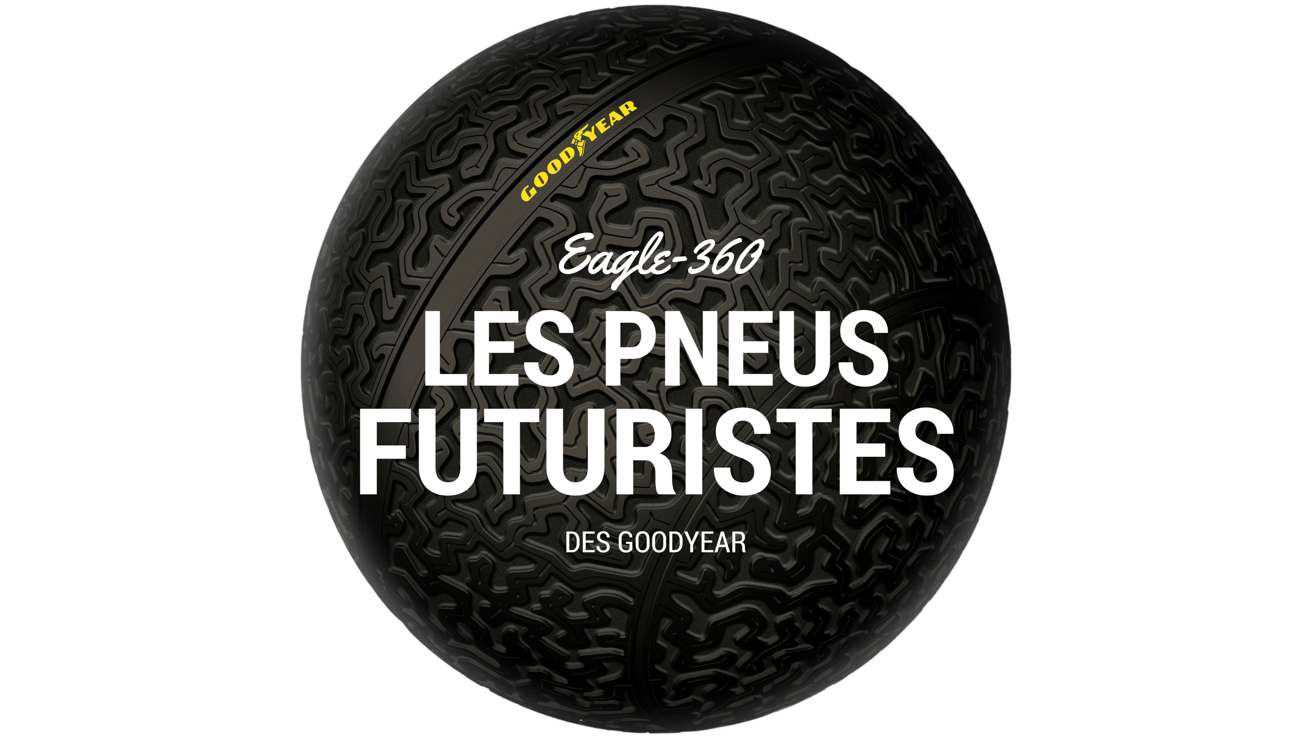 Eagle360_pneus_futuristes_goodyear