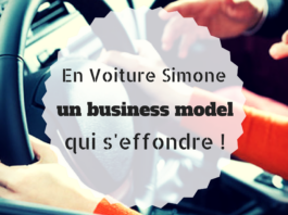 En voiture Simone, un business model qui s’effondre en_voiture_simone_business_model