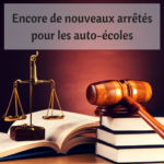 encore-de-nouveaux-arretes-pour-les-auto-ecoles