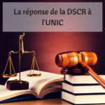 la-reponse-de-la-dscr-a-lunic