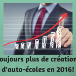 toujours-plus-de-creations-dauto-ecoles-en-2016