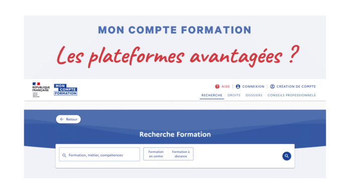 Mon Compte Formation _ les plateformes avantagées