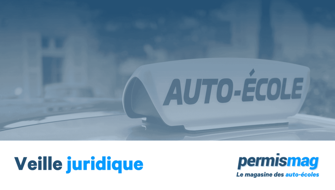 Veille juridique Auto-école