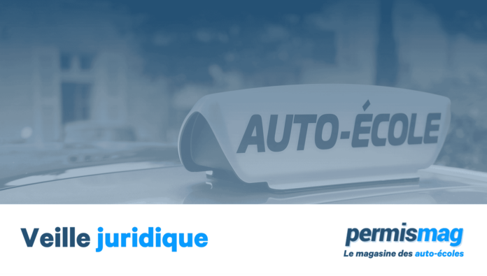 Veille juridique Auto-école