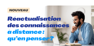 Réactualisation des connaissances à distance : c’est nouveau !