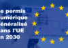 Le permis de conduire numérique généralisé dans l’Union européenne en 2030 permis numerique UE 2030