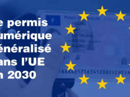 Le permis de conduire numérique généralisé dans l’Union européenne en 2030 permis numerique UE 2030