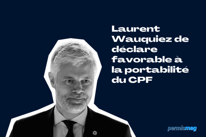 Laurent Wauquiez - portabilité CPF