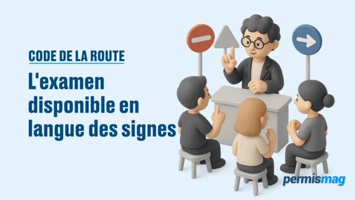 Code de la route langue des signes - Permismag