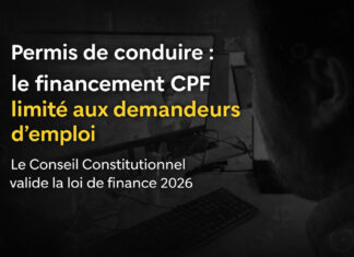 La loi de finances 2026 promulguée au Journal officiel, les restrictions sur le CPF entrent en vigueur Fin du CPF permis de conduire auto-écoles